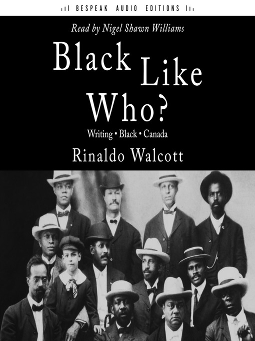 Title details for Black Like Who? by Rinaldo Walcott - Available